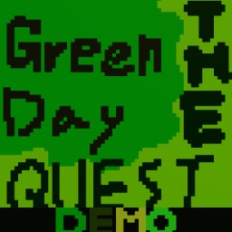 THE Quest for GreendayDEMO
