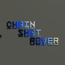 CHAIN SHOT ROVER(チェインショットローバー)