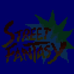 Street Fantasy　～ストリート　ファンタジー～夜