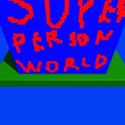 Super Person World